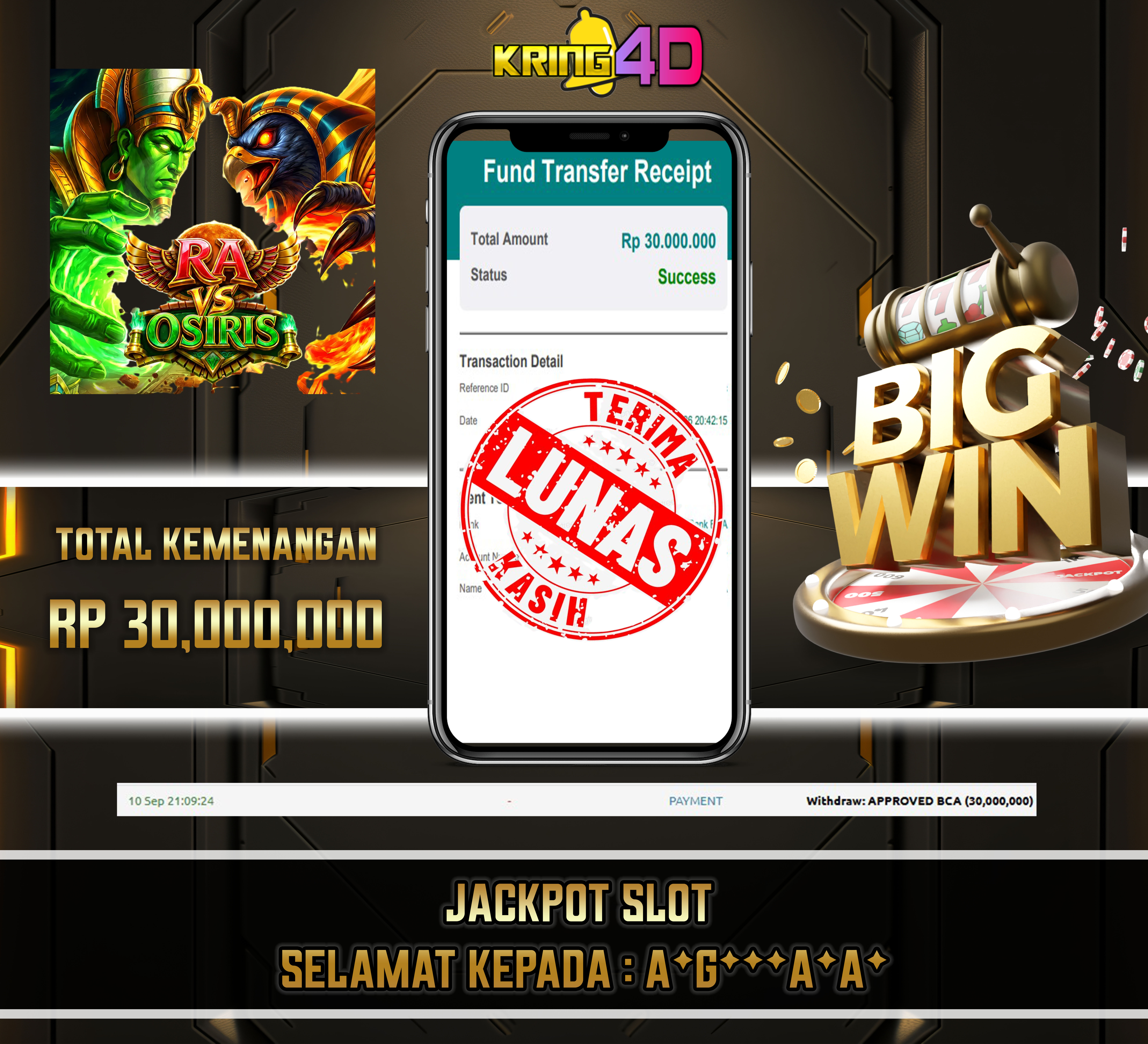 10 Sep 2026, Pukul 21:09:24 WIB,KRING4D JACKPOT Ra vs Osiris Rp 30,000,000