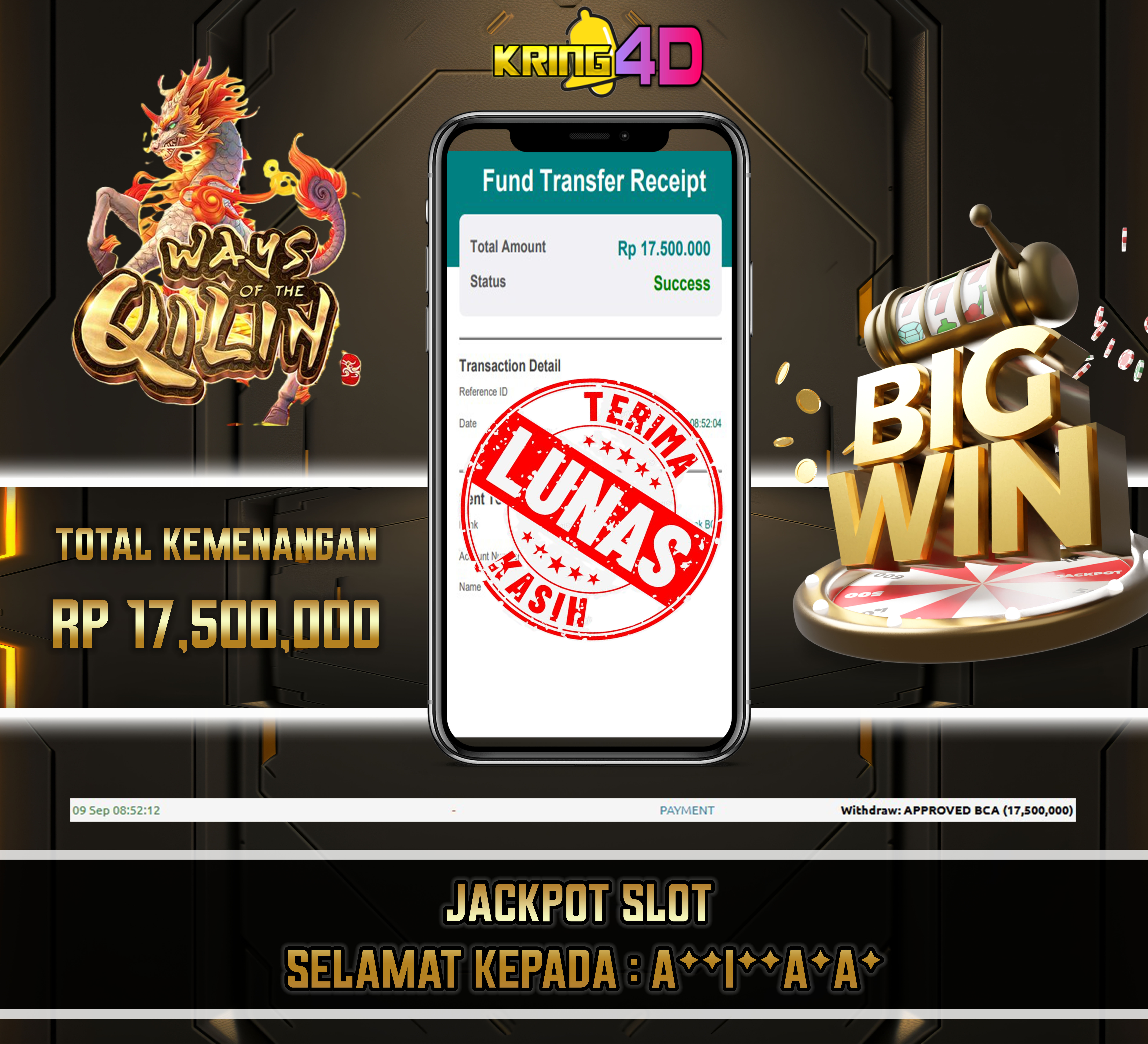 09 Sep 2026, Pukul 08:52:12 WIB,KRING4D JACKPOT Ways of the Qilin 1000 Rp 17,500,000