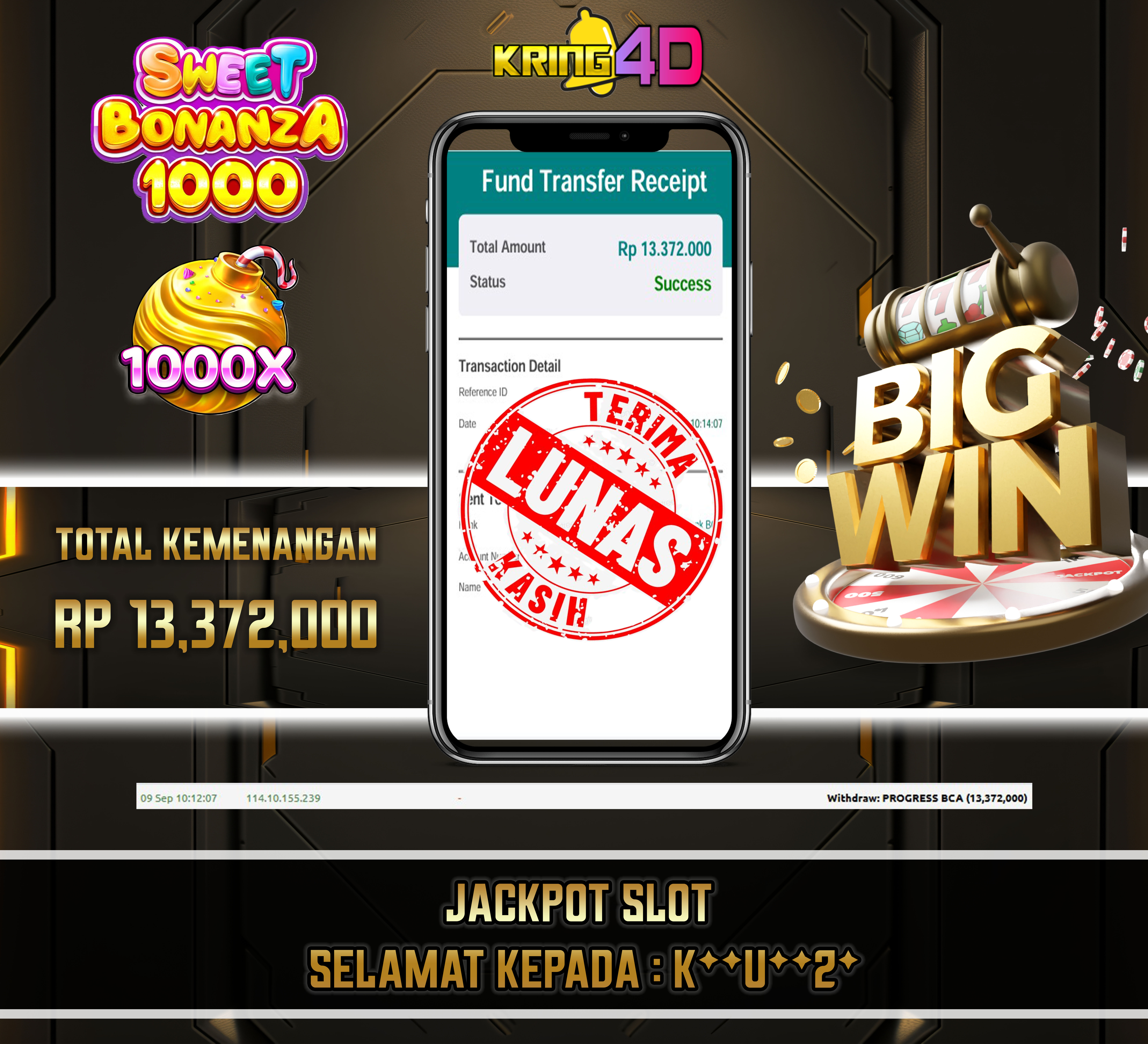 09 Sep 2026, Pukul 10:14:16 WIB,KRING4D JACKPOT Sweet Bonanza 1000 Rp 13,372,000