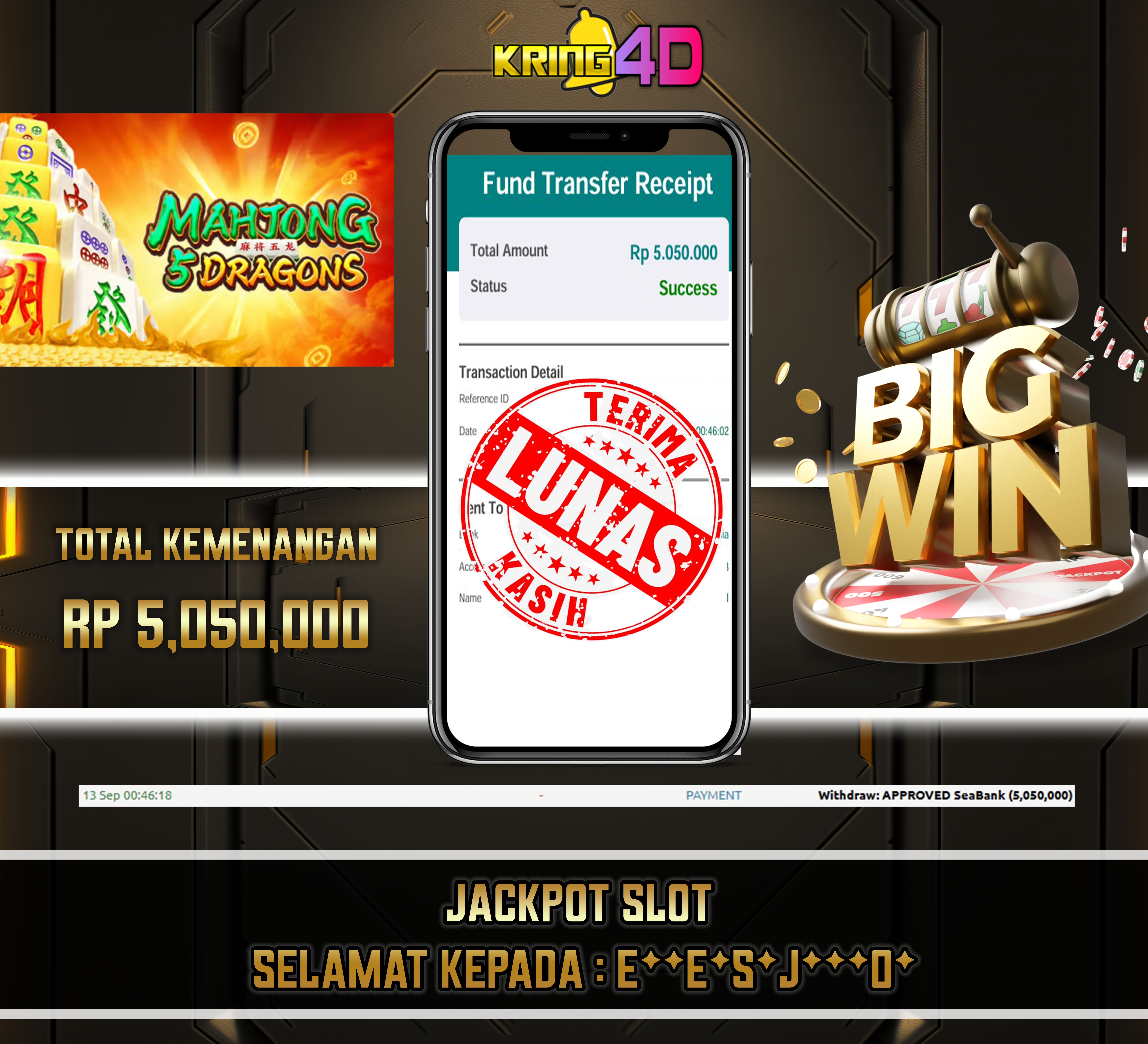 13 Sep 2026, Pukul 00:46:18 WIB,KRING4D JACKPOT MAHJONG 5 DRAGONS Rp 5,050,000